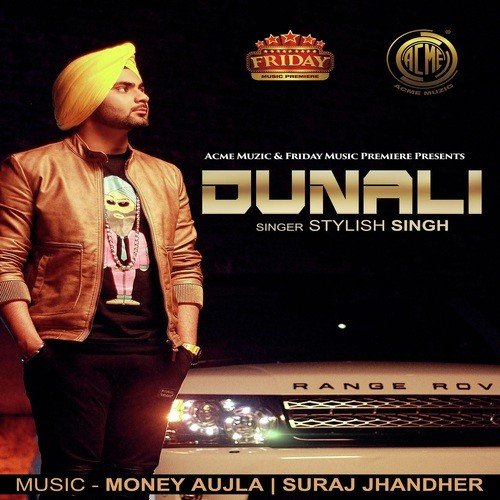Dunali - Stylish Singh
