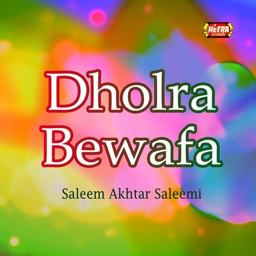 Dholra Bewafa - Saleem Akhtar Saleemi