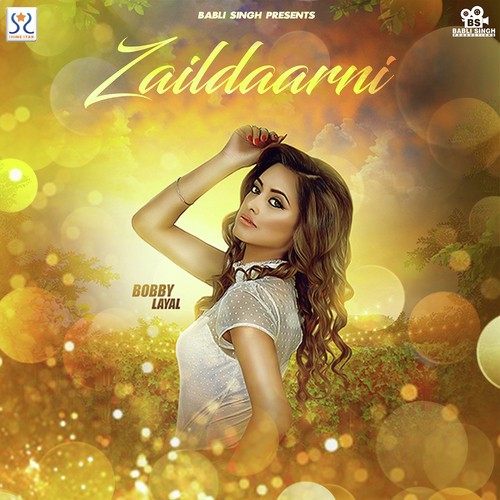 Zaildaarni - Bobby Layal