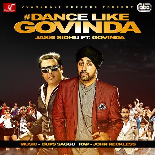 Dance Like Govinda (Dream Big Desi Mix) - Jassi Sidhu