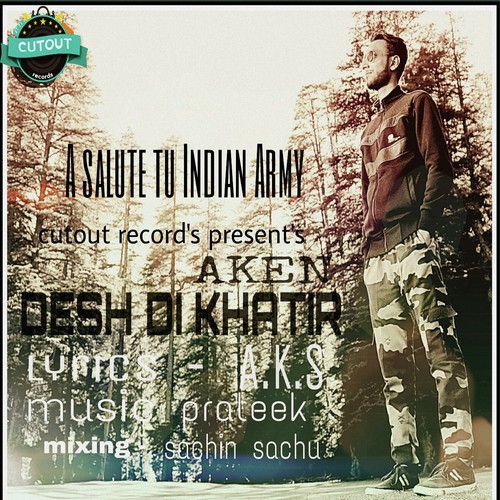 Desh Di Khatir - Aken, Aken