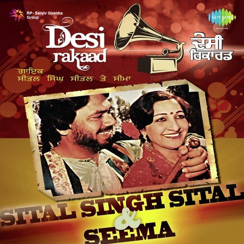 Mitran Da Challa - Seema, Sital Singh Sital