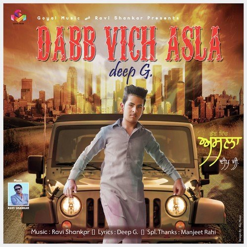 Dabb Vich Asla - Deep G