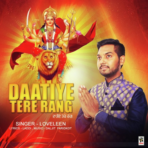 Daatiye Tera Rang - Loveleen