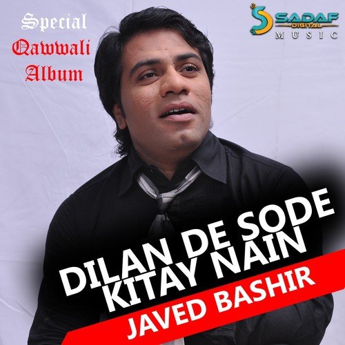 Dilan De Sode Kitay Nain - Javed Bashir