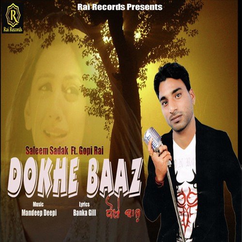 Dokhe Baaz - Saleem Sadak, Gopi Rai