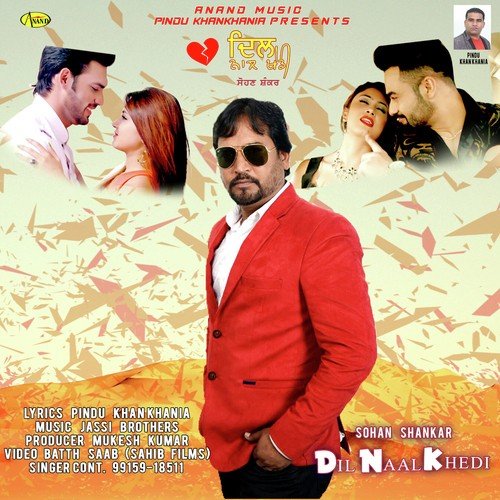 Dil Naal Khedi - Sohan Shankar