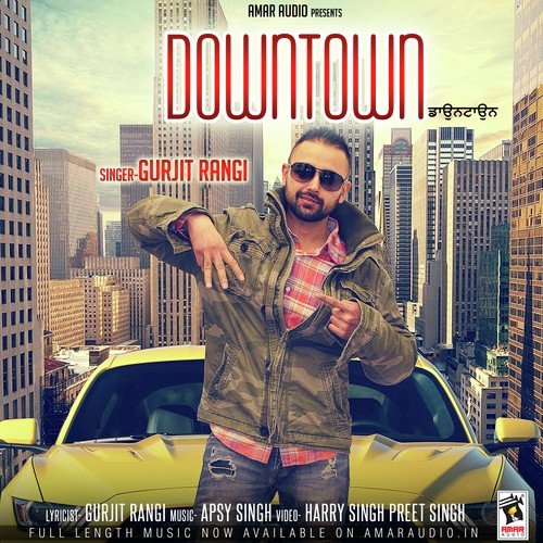 Downtown - Gurjit Rangi