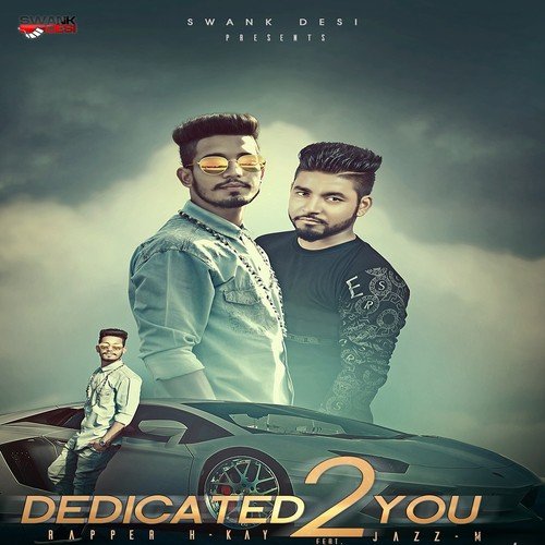 Dedicated 2 You - H-Kay, Jazz-M