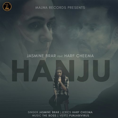 Hanju - Sakhowalia, Jassi X, Bunty Bains