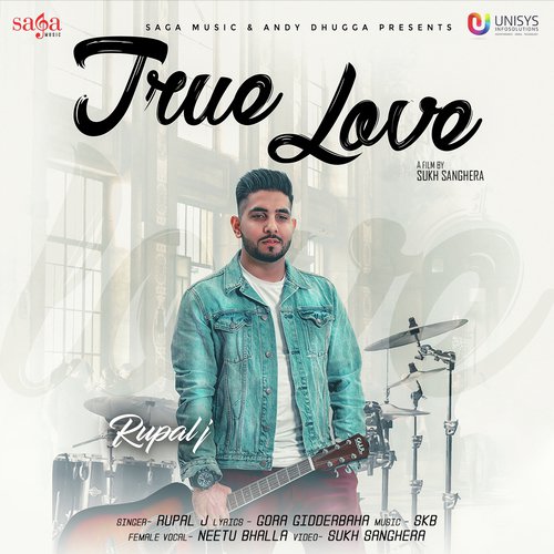 True Love - Sakhowalia, Jassi X, Bunty Bains