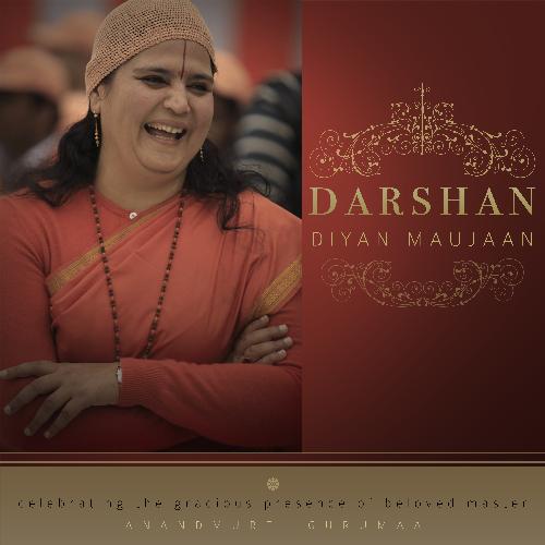 Darshan Diyan Maujaan - Anandmurti Gurumaa
