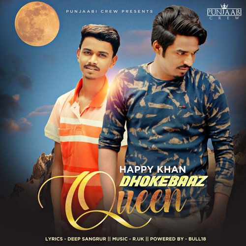 Dhokebaaz Queen - Happy Khan