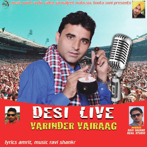 Desi Live - Varinder Vairaag