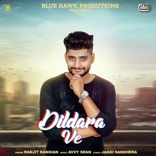 Dildara Ve - Ranjit Rangian with Avvy Sran