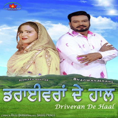 Driveran De Haal - Bhagwan Haans, Harleen Akhtar