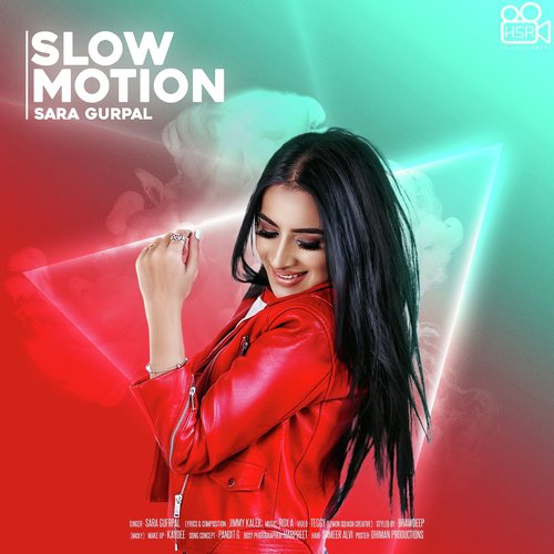 Slow Motion - Nimrat Khaira