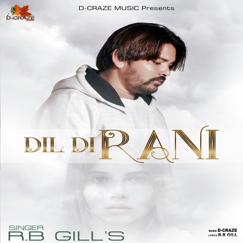 Dil Di Rani - R.B Gill