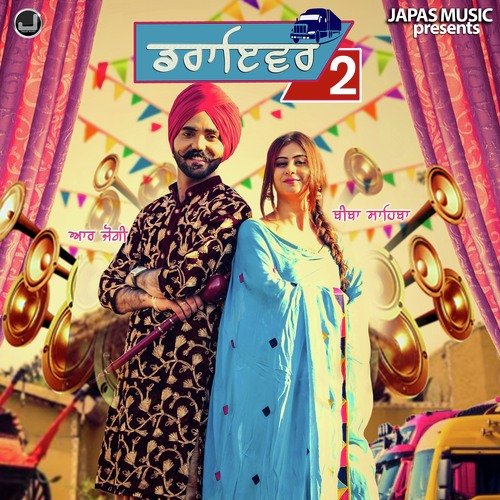 Driver 2 - R Jogi, Biba Sahiba