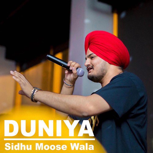 Duniya - Sidhu Moose Wala