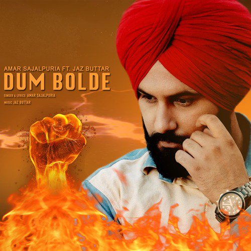 Dum Bolde - Amar Sajaalpuria, Jaz Buttar
