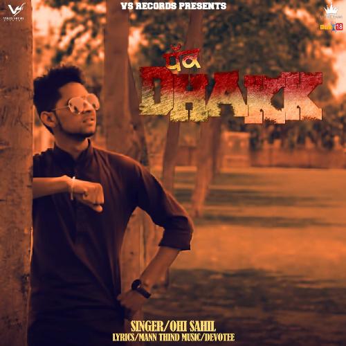 Dhakk - Ohi Sahil