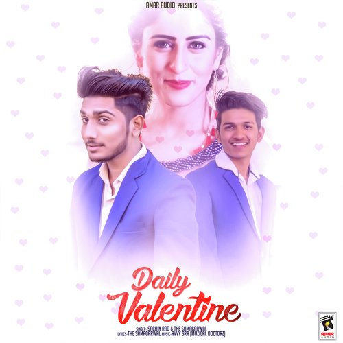 Daily Valentine - Sachin Rao