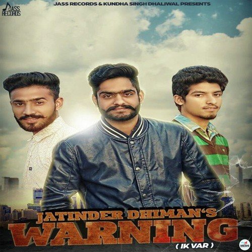Warning - Jatinder Dhiman