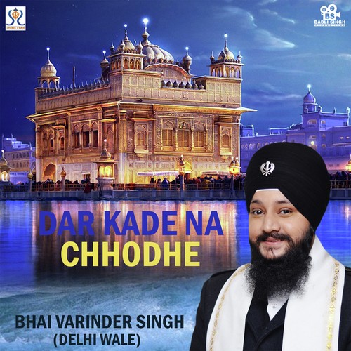 Nirgun Raakh Liya - Bhai Varinder Singh