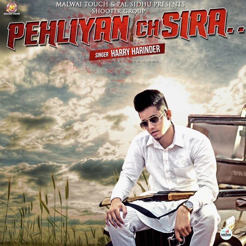 Pehliyan Ch Sira - Harsimran