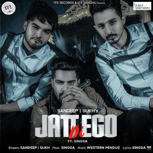 Jatt Di Ego - Singga