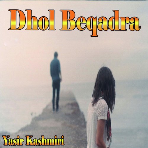 Dholy Nal Yari Mukh Gayi - Yasir Kashmiri