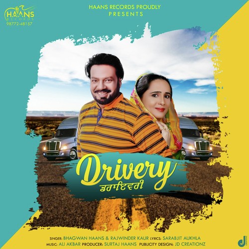 Drivery - Bhagwan Haans, Rajwinder Kaur