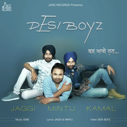 Desi Boyz - Jaggi, Mintu, Kamal