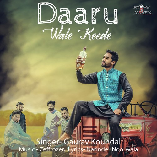 Daaru Wale Keede - Gaurav Koundal