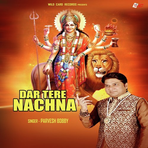 Dar Tere Nachna - Parvesh Bobby