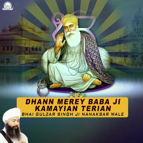Baba Nand Singh Ton Jayeyeah Balihar Ji - Bhai Gulzar Singh Ji Nanaksar Wale