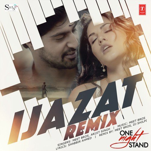 Ijazat Remix - Tanishk Bagchi, Arijit Singh, Asees Kaur