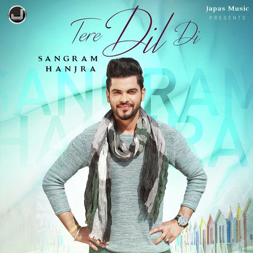 Tere Dil Di - Jaskaran Riar, Himanshi Khurana