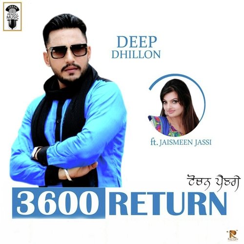 3600 Return - Deep Dhillon