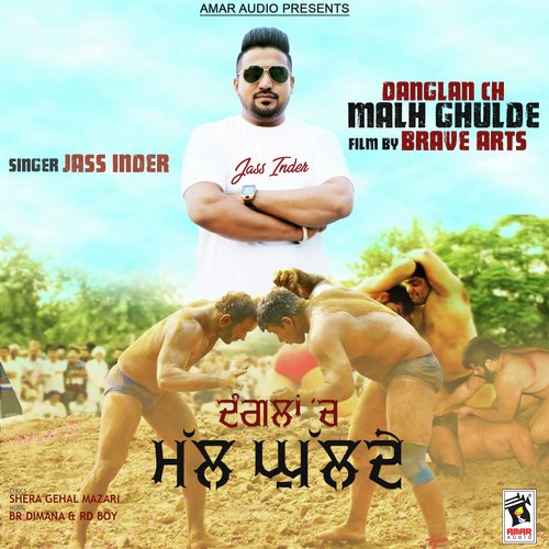 Danglan Ch Malh Ghulde - Jass Inder