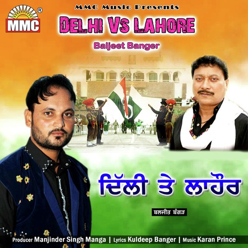 Delhi VS Lahore - Baljeet Banger