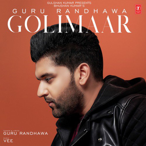 Golimaar - Vee, Guru Randhawa