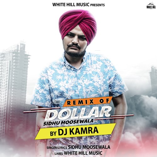 Dollar (Remix) - Sidhu Moose Wala