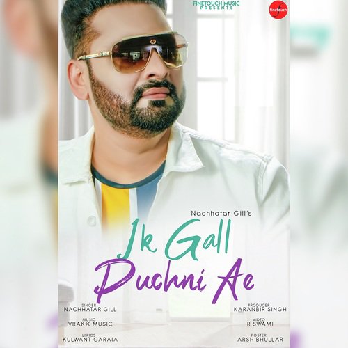 IK Gall Puchni Ae - Nachhatar Gill