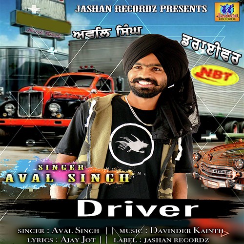 Driver - Aval Singh
