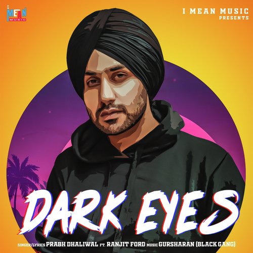 Dark Eyes - Prabh Dhaliwal, Ranjit Ford