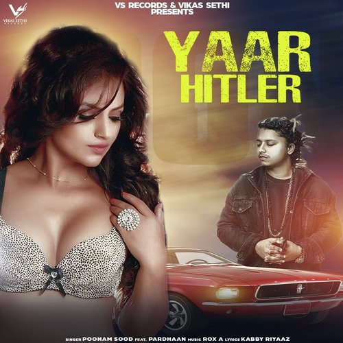 Yaar Hitler - Sumit Malik