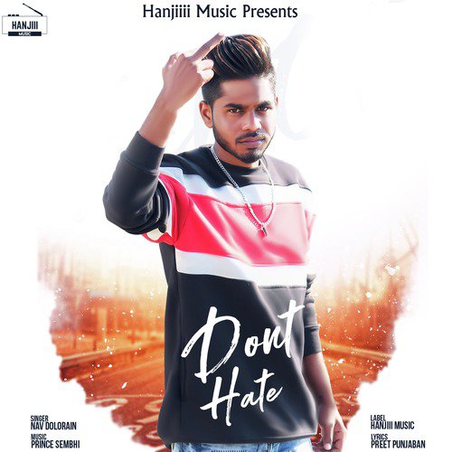 Dont Hate - Nav Dolorain