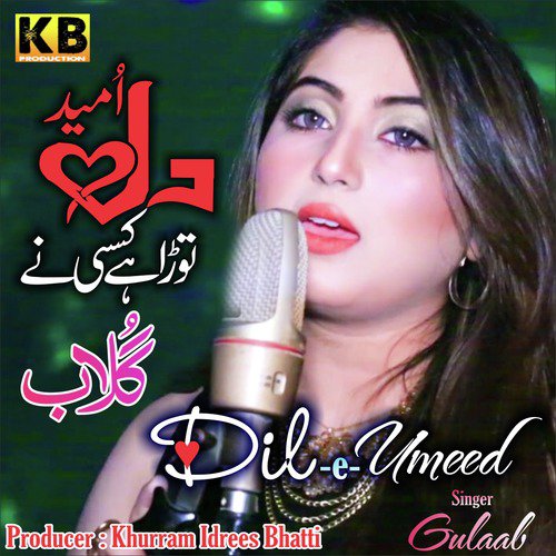 Dil e Umeed - Gulaab